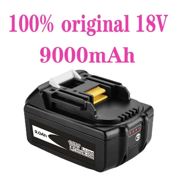 100% original 18V acumulator 9000mAh reîncărcabilă instrument de putere baterie cu LED-uri baterie litiu-ion de înlocuire LXT BL1860B BL1860 BL1850