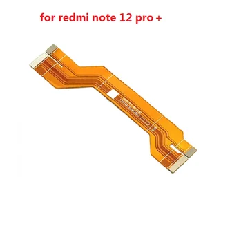 10BUC Pentru Xiaomi Redmi Nota 12 Pro Plus + Placa de baza Placa de baza Placa de baza Conector USB Panglică Cablu Flex