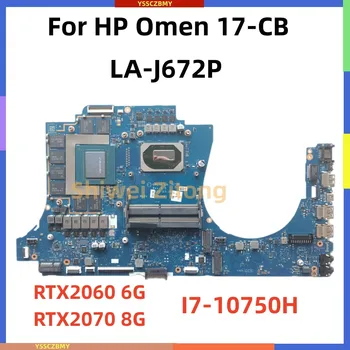 Pentru HP Omen 17-CB Laptop Placa de baza Cu SRH8Q I7-10750H CPU RTX2060 6GB RTX2070 8GB GPU GPC72 LA-J672P de testare Complet de lucru