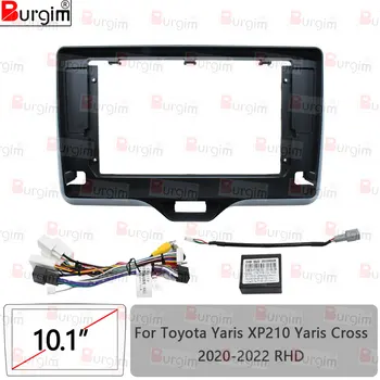 Radio auto Măști Cadru Pentru Toyota Yaris XP210 Yaris Cruce 2020-2022 RHD 10 inch Stereo Panou Fasciculului de Cabluri Cablu de Alimentare Canbus