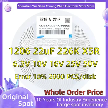 【 Disc întreg 2000 BUC 】3216 Patch Condensator 1206 22uF 226K 6,3 V 10V 16V 25V 50V Eroare de 10% Material X5R Reale condensator